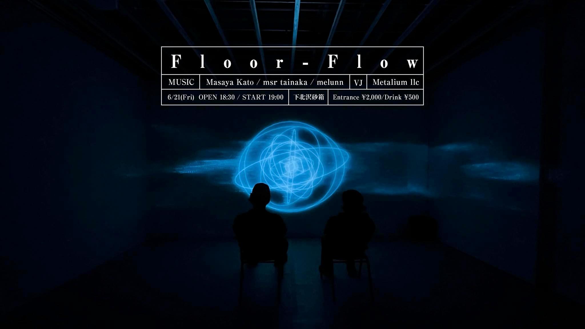 Floor Flow